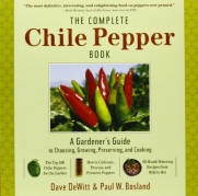 The Complete Chile Pepper Book: A Gardener's Guide to Choosing, Growing, Preserving, and Cooking